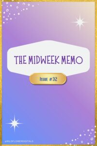 The Midweek Memo 32