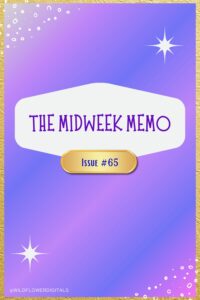 The Midweek Memo 65