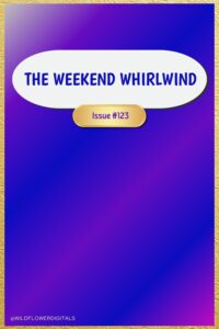 The Weekend Whirlwind 123